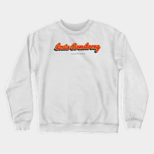 Louis Armstrong Crewneck Sweatshirt